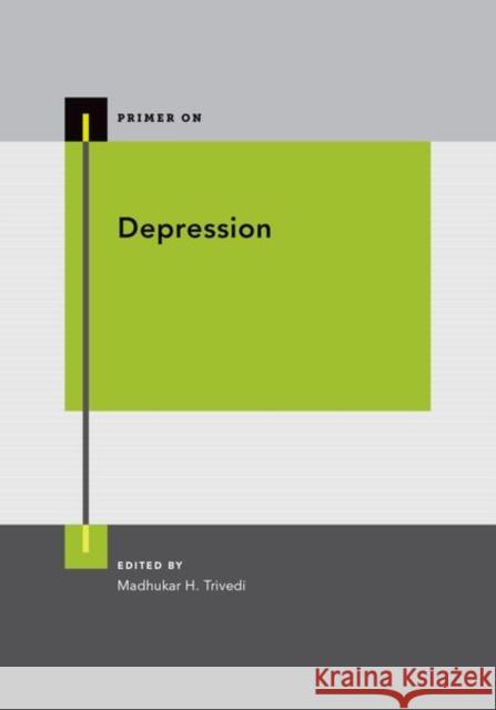 Depression Madhukar H. Trivedi Steven M. Strakowski 9780190929565 Oxford University Press, USA