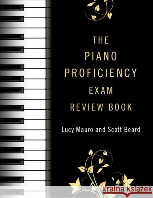 The Piano Proficiency Exam Review Book Lucy Mauro Scott Beard 9780190933937
