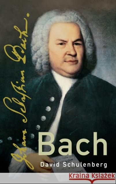 Bach David Schulenberg 9780190936303