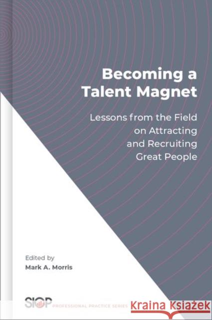 Becoming a Talent Magnet Morris 9780190938512