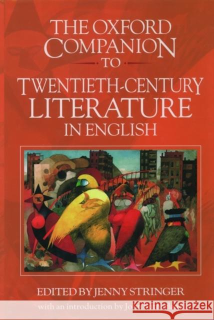 The Oxford Companion to Twentieth-Century Literature in English  9780192122711 