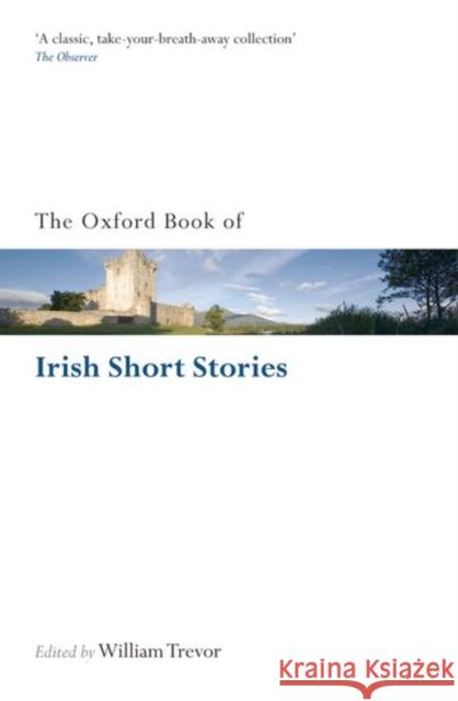 The Oxford Book of Irish Short Stories William Trevor 9780192141804 Oxford University Press