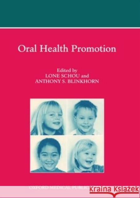 Oral Health Promotion  9780192620033 OXFORD UNIVERSITY PRESS