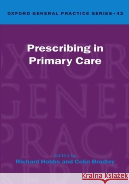 Prescribing in Primary Care  9780192626875 OXFORD UNIVERSITY PRESS