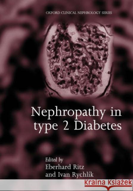 Nephropathy in Type 2 Diabetes Ritz                                     Eberhard Ritz 9780192629456