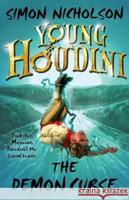 Young Houdini: The Demon Curse Simon Nicholson 9780192734761 Oxford Children's Books