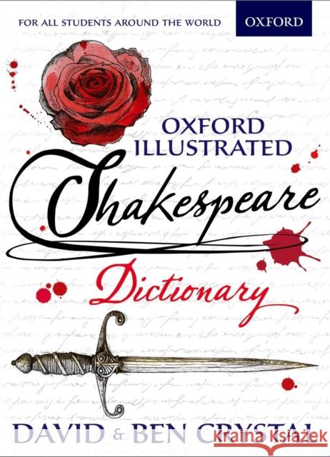 Oxford Illustrated Shakespeare Dictionary David Crystal Ben Crystal 9780192737502