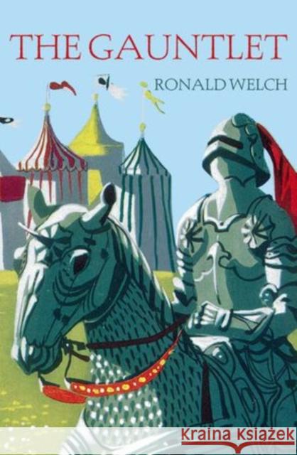 The Gauntlet Ronald Welch 9780192738592 Oxford University Press