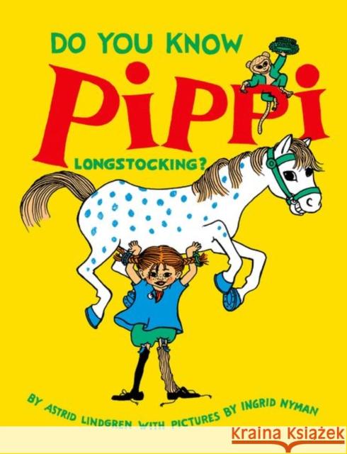 Do You Know Pippi Longstocking? Astrid Lindgren 9780192739032