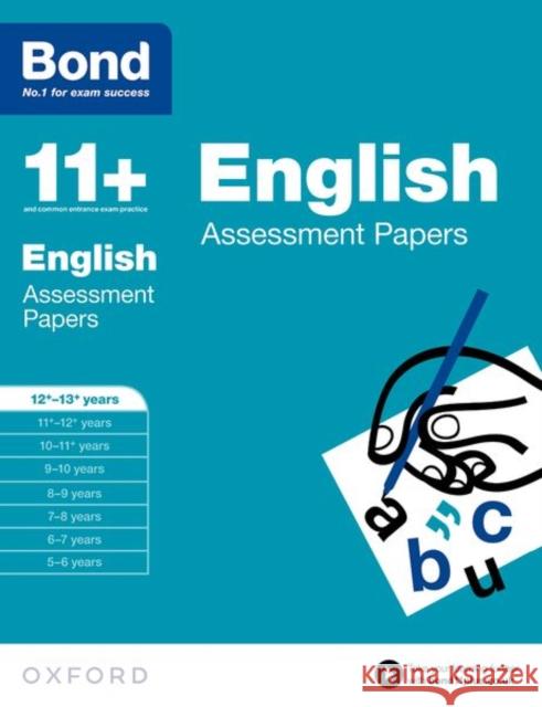 Bond 11+: English: Assessment Papers: 12+-13+ years Bond 11+ 9780192740090 Oxford University Press