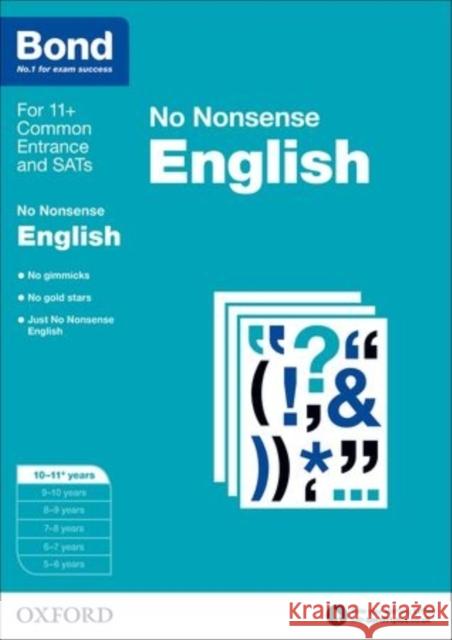 Bond: English: No Nonsense: 10-11+ years Bond 11+ 9780192740441 Oxford University Press