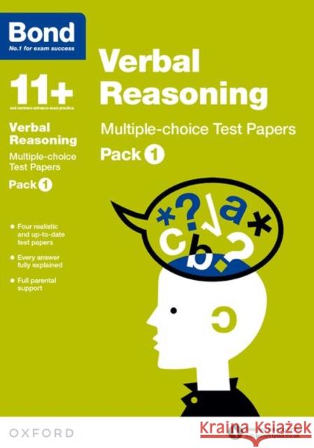 Bond 11+: Verbal Reasoning: Multiple-choice Test Papers: Pack 1   9780192740892 Oxford Children's Books