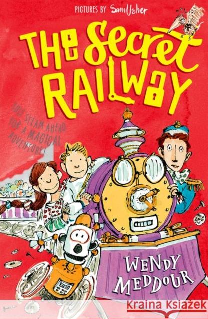 The Secret Railway Meddour, Wendy 9780192745545 Oxford University Press