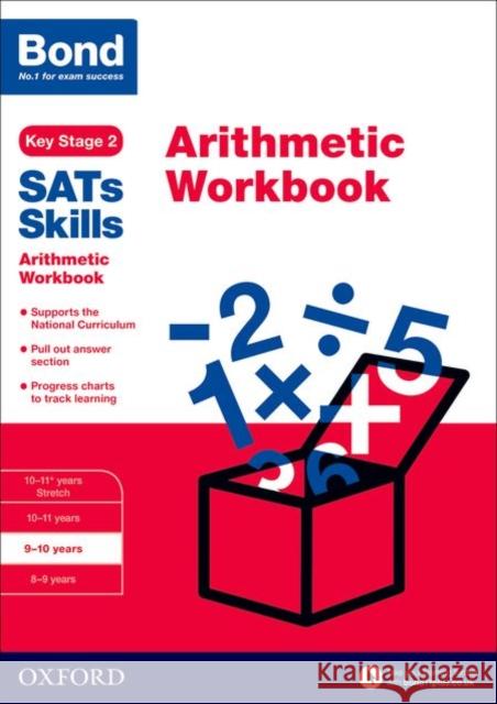 Bond SATs Skills: Arithmetic Workbook: 9-10 years Sarah Lindsay 9780192745644