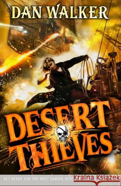 Desert Thieves  Walker, Dan, Jr. 9780192747037 