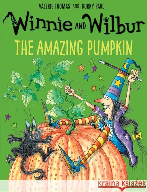 Winnie and Wilbur: The Amazing Pumpkin Valerie Thomas 9780192748201