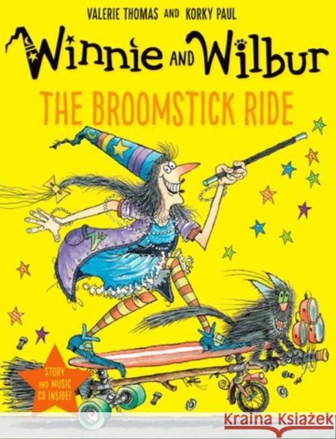 Winnie and Wilbur: The Broomstick Ride  Thomas, Valerie 9780192749185