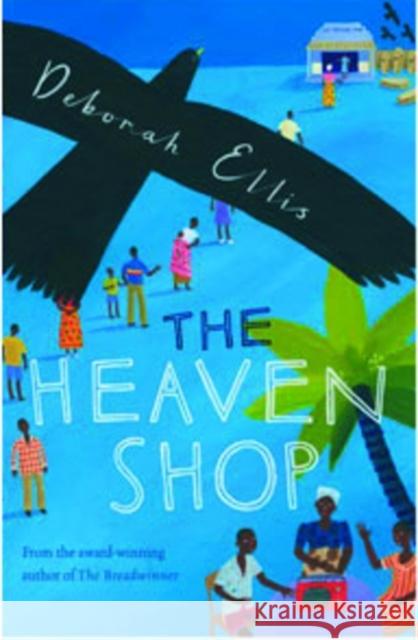 The Heaven Shop Deborah Ellis 9780192754356