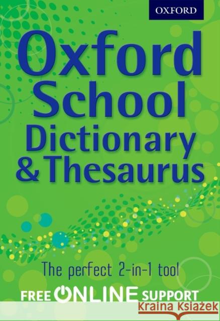 Oxford School Dictionary & Thesaurus   9780192756916 Oxford University Press