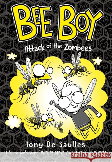 Bee Boy: Attack of the Zombees Tony De Saulles 9780192763891