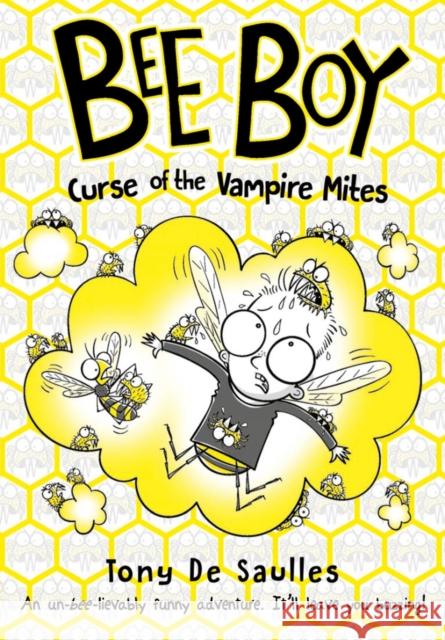 Bee Boy: Curse of the Vampire Mites Tony De Saulles   9780192763914 Oxford University Press
