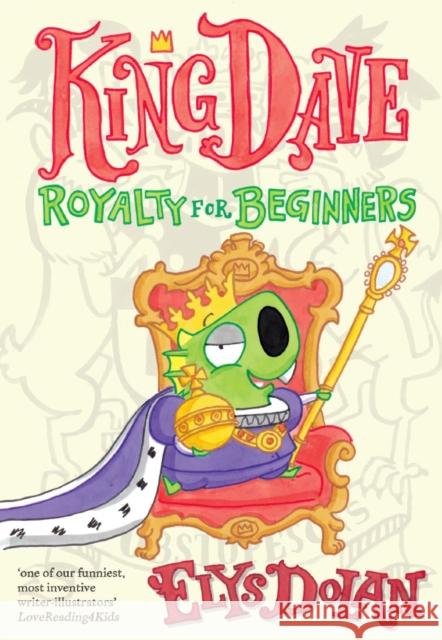 King Dave: Royalty for Beginners Dolan, Elys 9780192763990 Oxford University Press