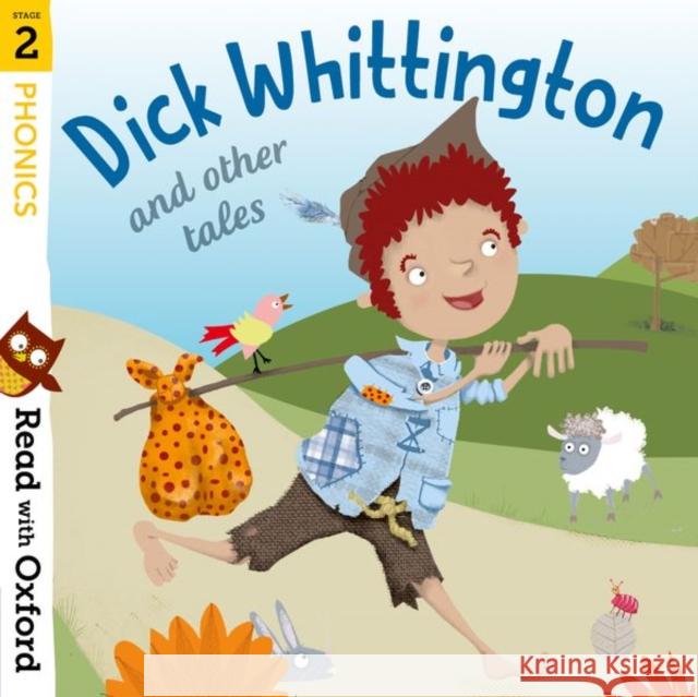 Read with Oxford: Stage 2: Phonics: Dick Whittington and Other Tales Adams, Katie|||Lane, Alex|||Munton, Gill 9780192765178 Oxford University Press