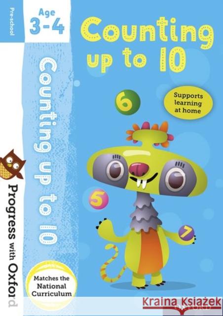 Progress with Oxford: Progress with Oxford: Counting Age 3-4 - Prepare for School with Essential Maths Skills Palin, Nicola 9780192765451 Oxford University Press