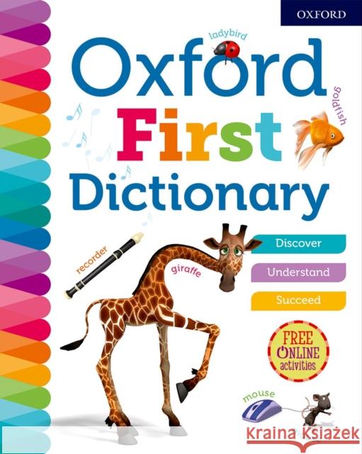 Oxford First Dictionary Dictionaries, Oxford 9780192767219