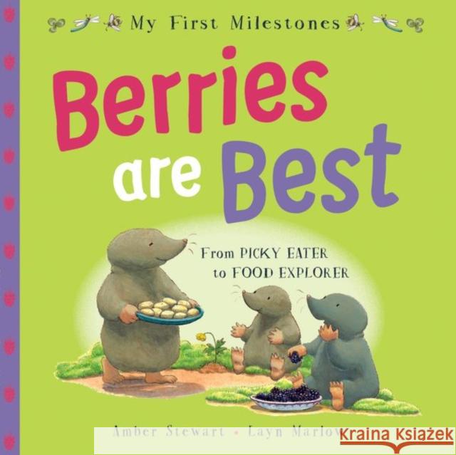 My First Milestones: Berries Are Best  Stewart, Amber 9780192768506