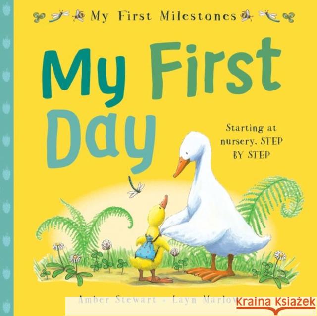 My First Milestones: My First Day Stewart, Amber 9780192768520