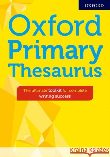 Oxford Primary Thesaurus Rennie, Susan 9780192768605