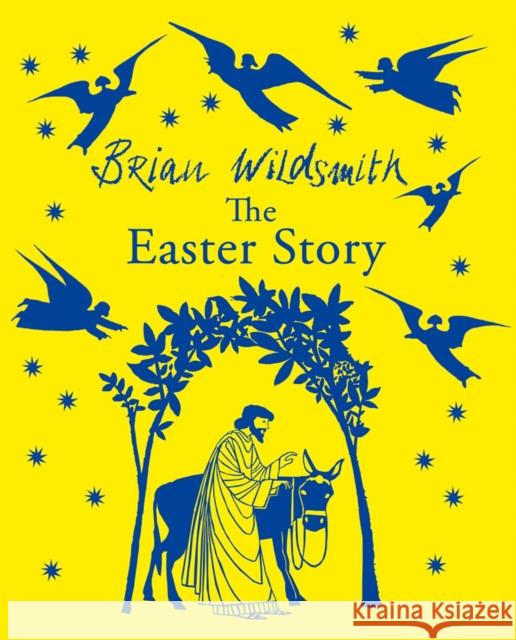 The Easter Story Brian Wildsmith   9780192768735 Oxford University Press