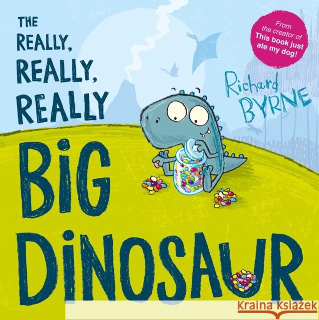 The Really, Really, Really Big Dinosaur Richard Byrne   9780192768865 Oxford University Press