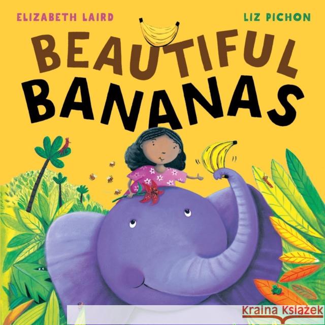 Beautiful Bananas Elizabeth Laird Liz Pichon  9780192768872 Oxford University Press