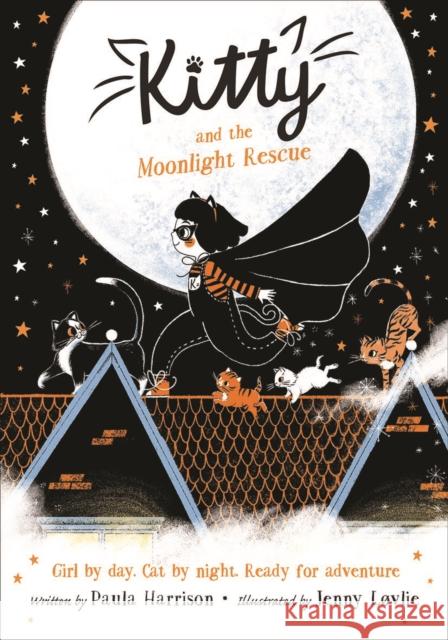 Kitty and the Moonlight Rescue Paula Harrison Jenny Lovlie  9780192771650 Oxford University Press