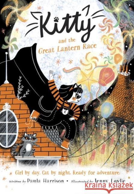 Kitty and the Great Lantern Race Paula Harrison Jenny Lovlie  9780192771698 Oxford University Press