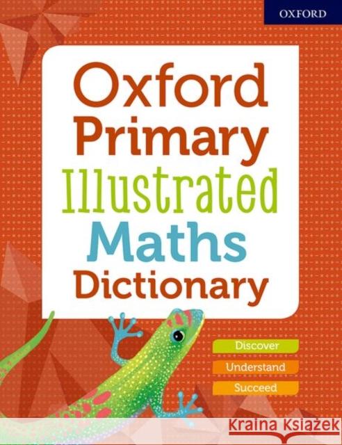 Oxford Primary Illustrated Maths Dictionary    9780192772473 Oxford University Press