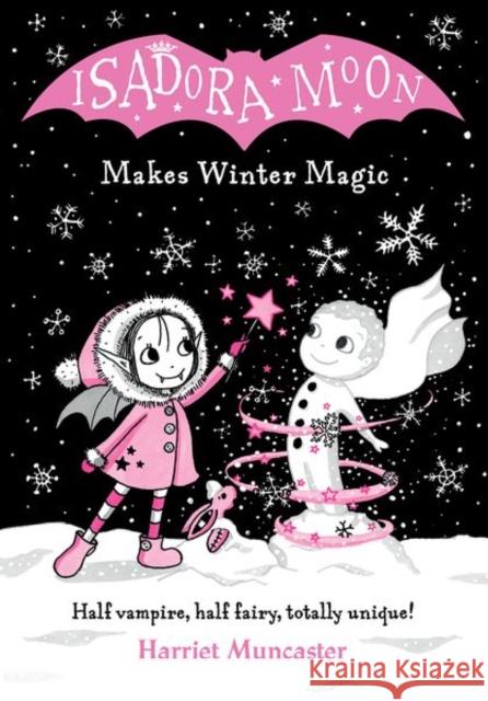 Isadora Moon Makes Winter Magic Harriet Muncaster   9780192772572 Oxford University Press