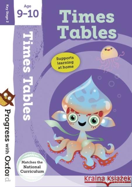 Progress with Oxford:: Times Tables Age 9-10 Fiona Tomlinson   9780192772985 Oxford University Press