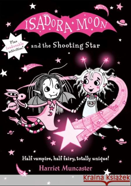 Isadora Moon and the Shooting Star Muncaster, Harriet 9780192773555