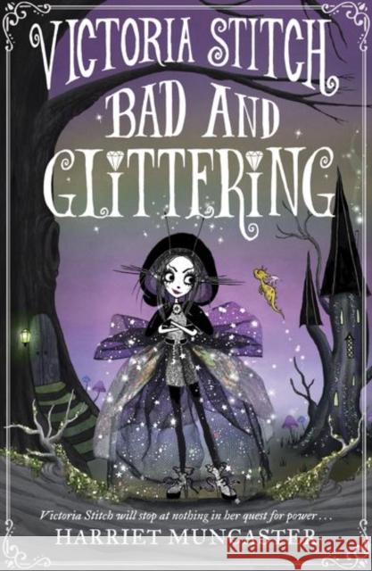 Victoria Stitch: Bad and Glittering Harriet Muncaster   9780192773579 Oxford University Press