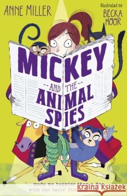 Mickey and the Animal Spies Anne Miller Becka Moor  9780192773630 Oxford University Press