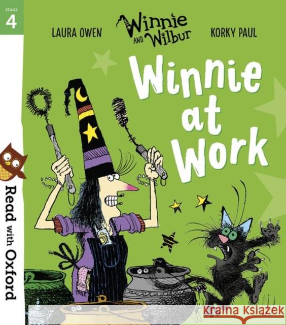 Read with Oxford: Stage 4: Winnie and Wilbur: Winnie at Work Korky Paul Laura Owen  9780192773753