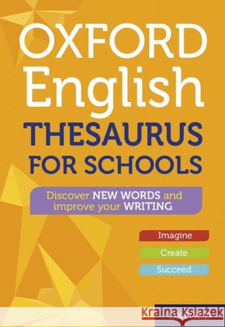 Oxford English Thesaurus for Schools Oxford Dictionaries 9780192776549