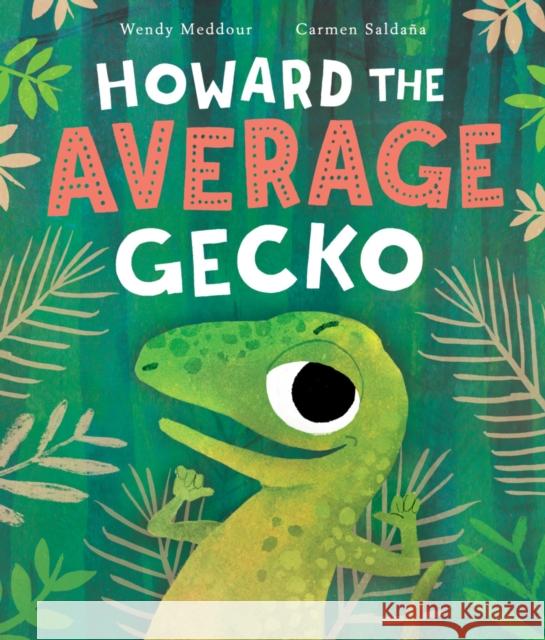 Howard the Average Gecko Meddour, Wendy 9780192777348