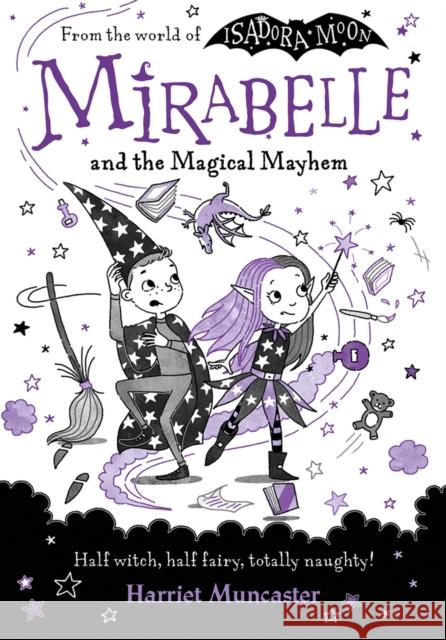 Mirabelle and the Magical Mayhem Muncaster, Harriet 9780192777584 Oxford University Press