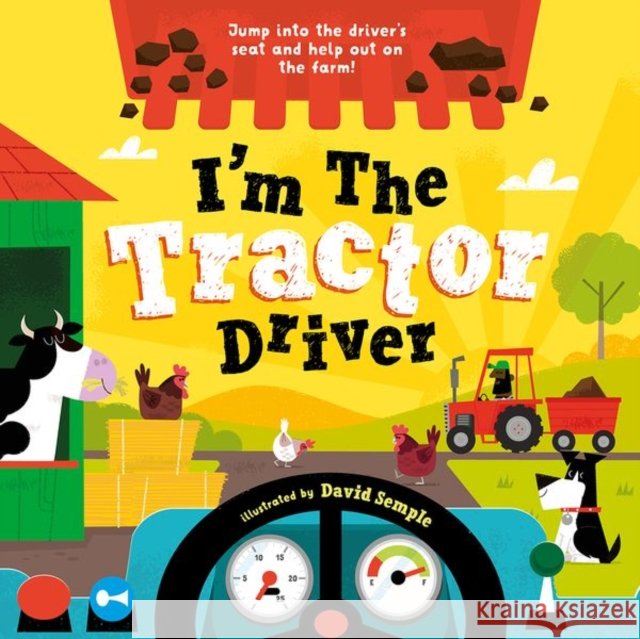 I'm The Tractor Driver Oxford Children's Books 9780192777751