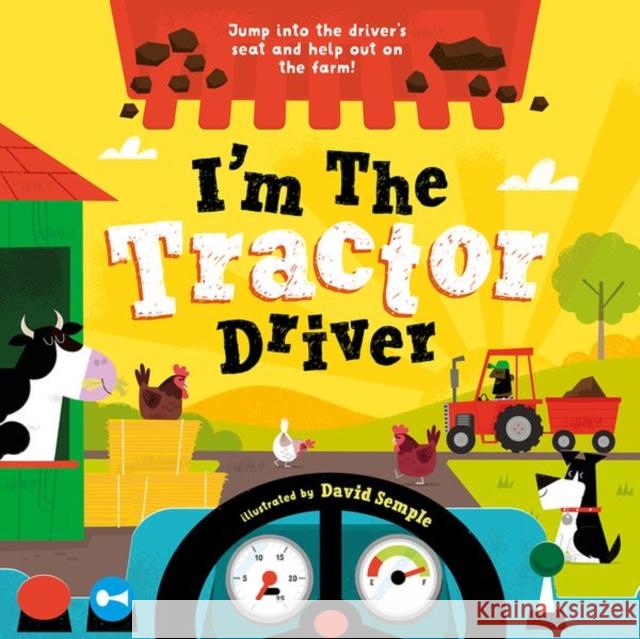 I'm The Tractor Driver Oxford Children's Books 9780192777751 Oxford University Press