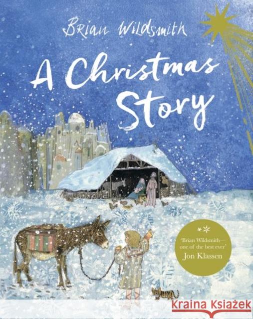 A Christmas Story Brian Wildsmith   9780192777768 Oxford University Press